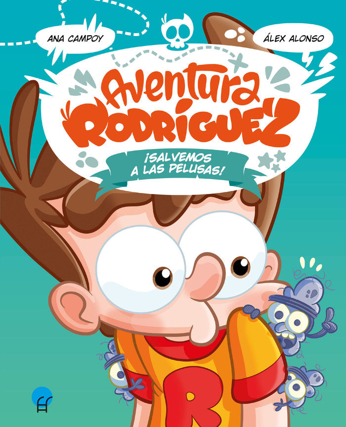 AVENTURA RODRIGUEZ SALVEMOS A LAS PELUSA, de CAMPOY, ANA | portada del libro