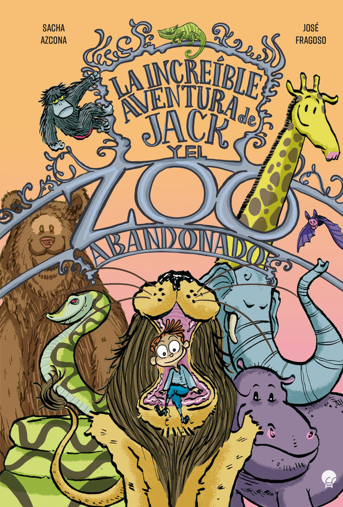 INCREIBLE AVENTURA JACK Y ZOO ABANDONADO, de AZCONA, SACHA | portada del libro