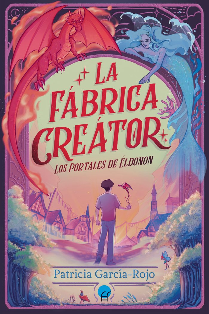 LOS PORTALES DE ELDONON LA FABRICA CREATOR, de PATRICIA GARCIA ROJO | portada del libro