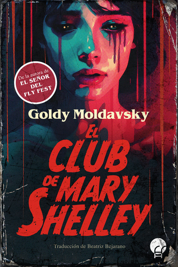 EL CLUB DE MARY SHELLEY, de MOLDAVSKY, GOLDY | portada del libro