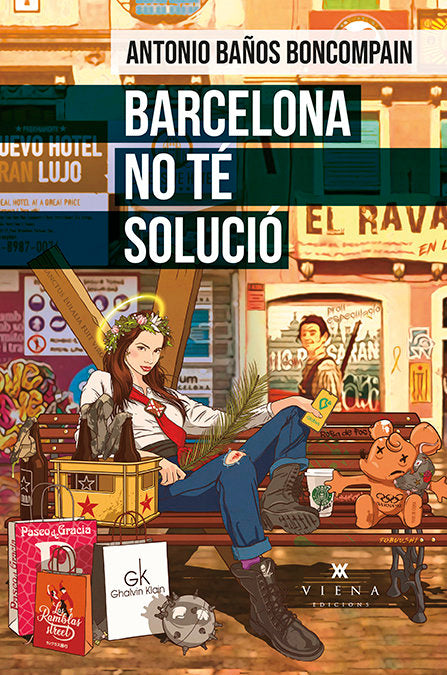 BARCELONA NO TE SOLUCIO, de BAÑOS BONCOMPAIN, ANTONIO | portada del libro