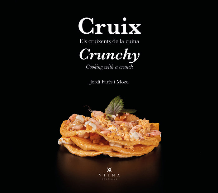 QUE CRUIX / CRUNCHY, de PARES I MOZO, JORDI | portada del libro