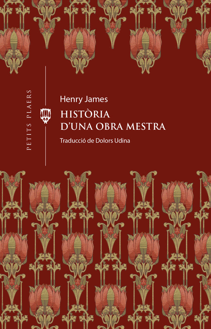 HISTORIA D'UNA OBRA MESTRA, de JAMES, HENRY | portada del libro