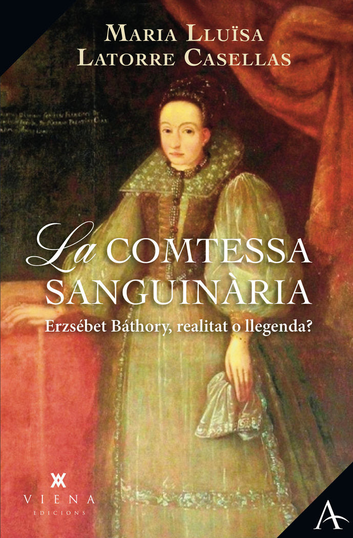 LA COMTESSA SANGUINARIA, de LATORRE, MARIA LLUØSA | portada del libro