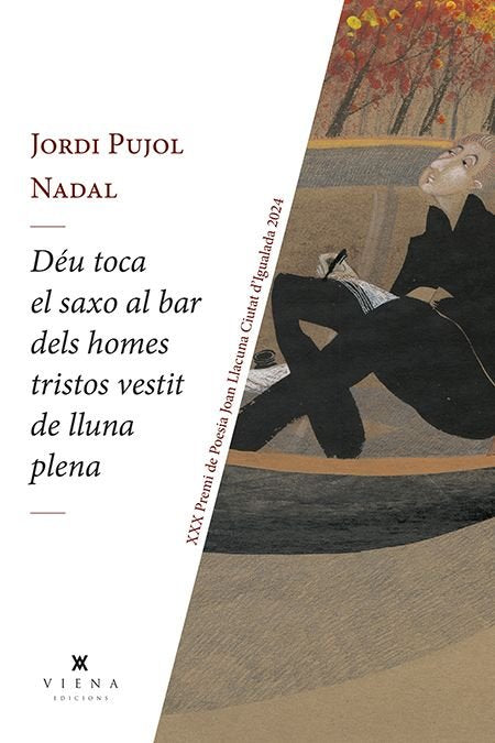 DEU TOCA EL SAXO AL BAR DELS HOMES TRISTOS VESTIT DE LLUNA P, de PUJOL NADAL, JORDI | portada del libro