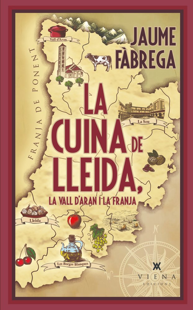 LA CUINA DE LLEIDA, LA VALL D'ARAN I LA FRANJA, de FABREGA, JAUME | portada del libro