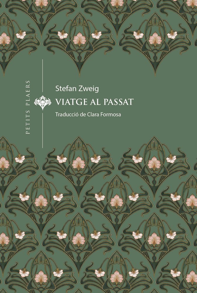 VIATGE AL PASSAT, de ZWEIG, STEFAN | portada del libro