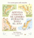ADIVINA CUANTO TE QUIERO DURANTE TODO EL AÑO, de Sam McBratney | portada del libro