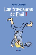 TRAVESURAS DE EMIL, LAS - 1, de Astrid Lindgren | portada del libro