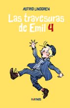 TRAVESURAS DE EMIL, LAS - 4, de Astrid Lindgren | portada del libro