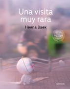 VISITA MUY RARA, UNA, de Heena Baek | portada del libro