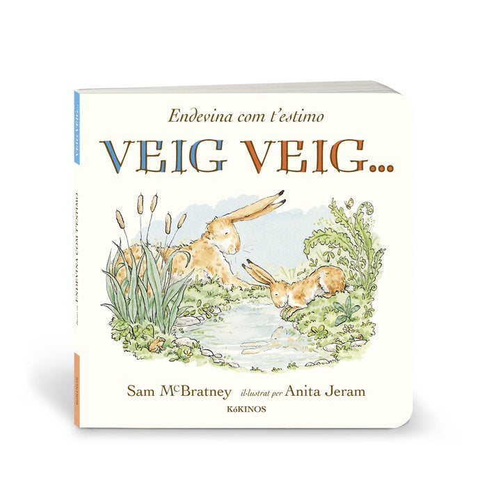ENDEVINA COM T'ESTIMO VEIG VEIG, de MCBRATNEY, SAM | portada del libro