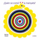 QUIEN SE COMIÓ LA MARIQUITA?, de Hector Dexet | portada del libro