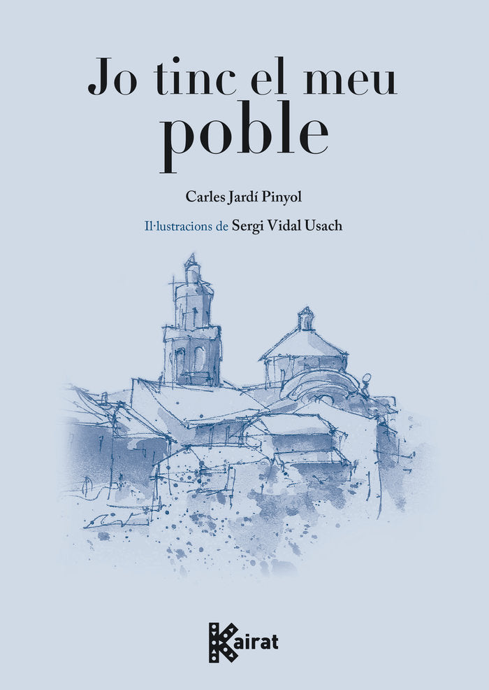JO TINC EL MEU POBLE, de JARDI PINYOL, CARLES | portada del libro