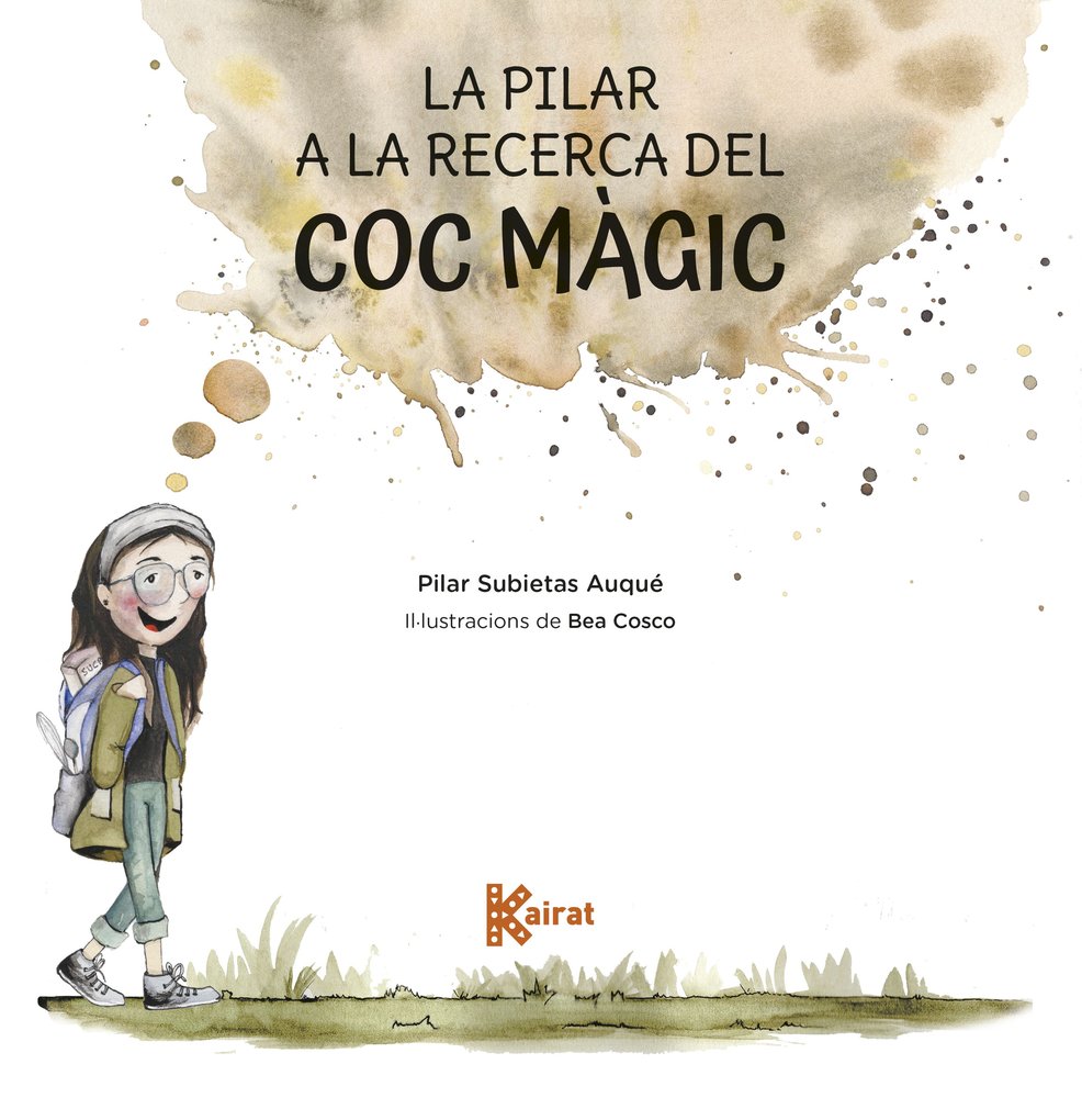 PILAR A LA RECERCA DEL COC MAGIC, LA, de SUBIETAS, PILAR | portada del libro