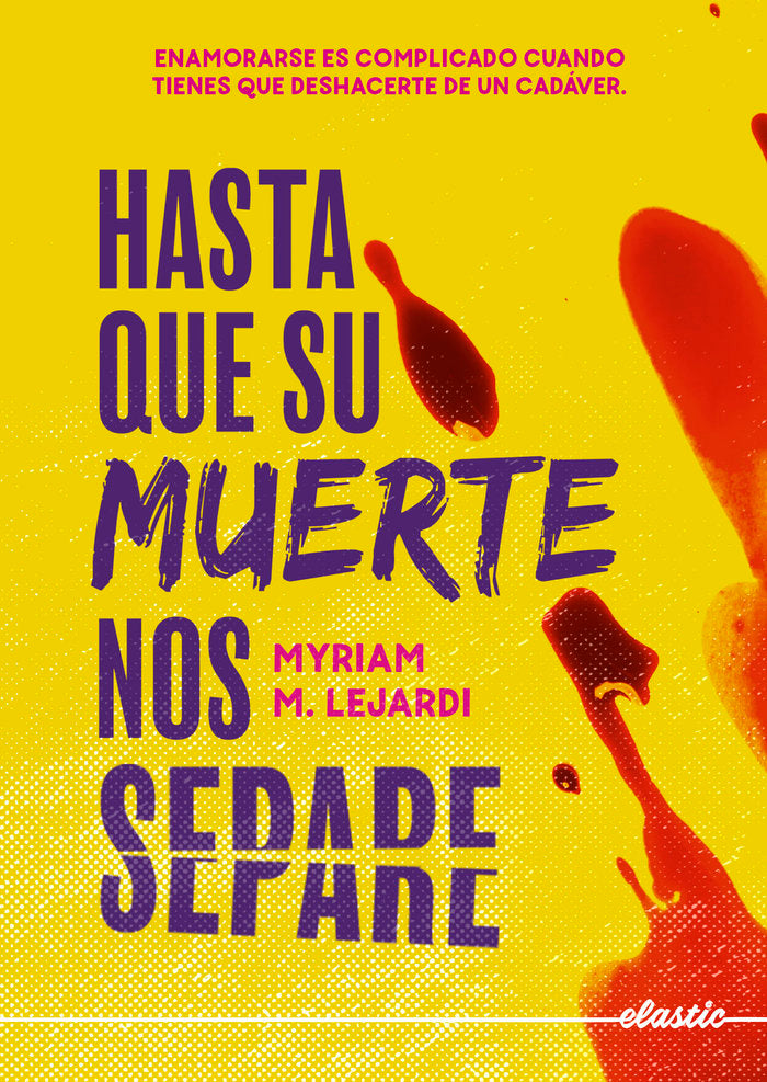 HASTA QUE SU MUERTE NOS SEPARE, de MYRIAM LEJARDI | portada del libro
