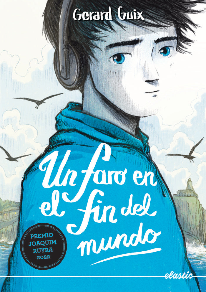UN FARO EN EL FIN DEL MUNDO, de GUIX BADOSA, GERARD | portada del libro
