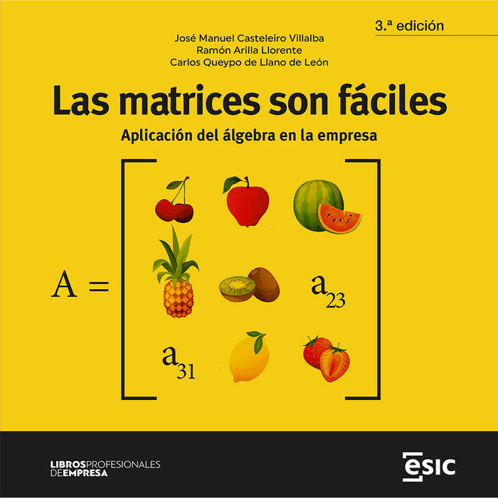 LAS MATRICES SON FACILES, de CASTELEIRO VILLALBA, JOSE MANUEL | portada del libro