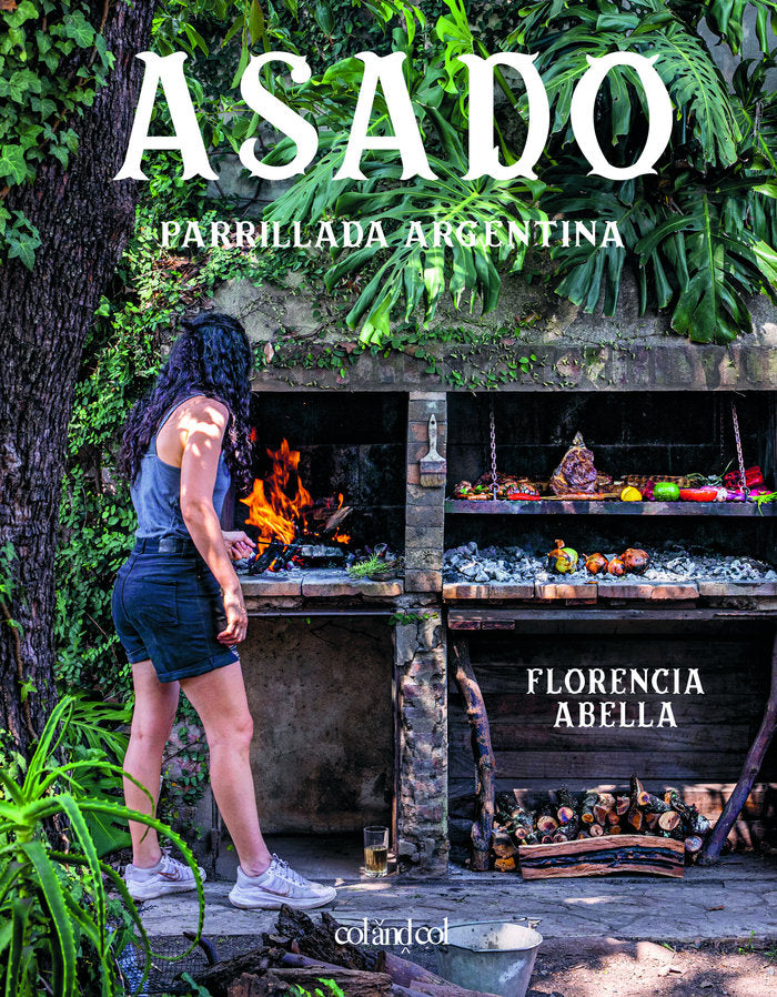 ASADO PARRILLADA ARGENTINA, de ABELLA, FLORENCIA | portada del libro
