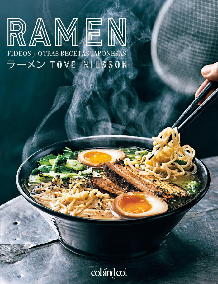 Ramen. Fideos y otras recetas japonesas, de NILSSON, TOVE | portada del libro