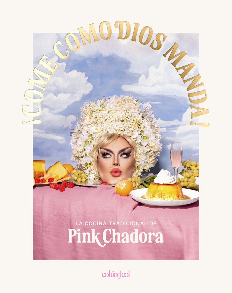 ¡COME COMO DIOS MANDA!, de CHADORA, PINK | portada del libro