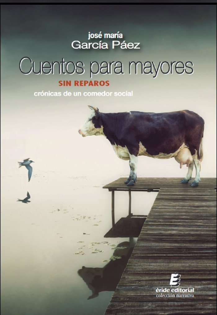 CUENTOS PARA MAYORES SIN REPAROS, de GARCIA PAEZ, JOSE MARIA | portada del libro