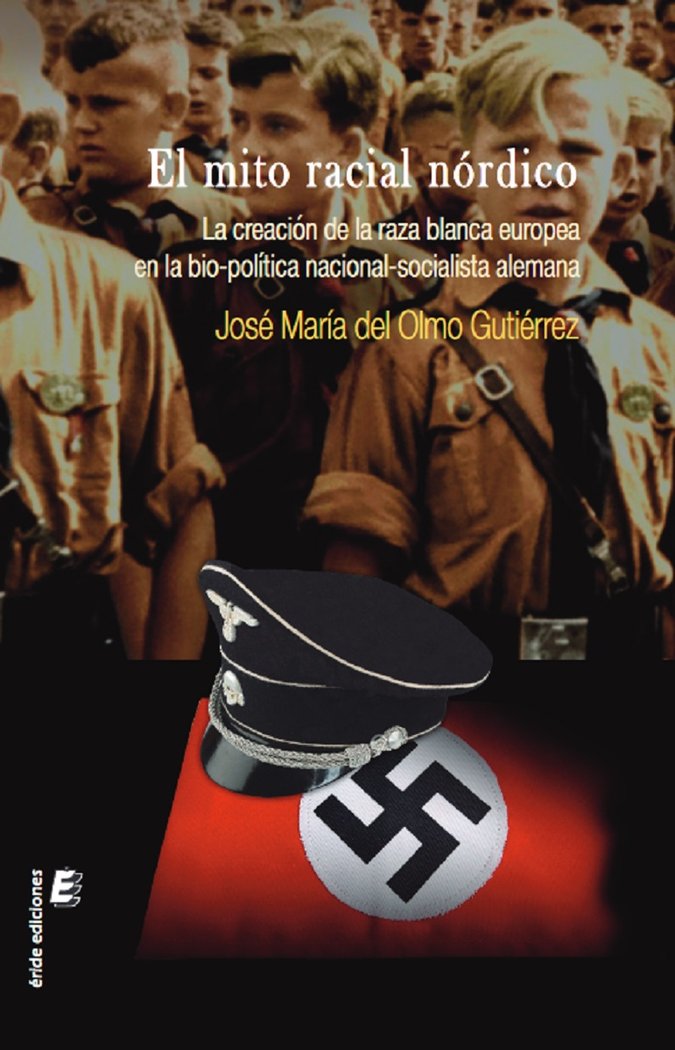 EL MITO RACIAL NORDICO, de DEL OLMO GUTIERREZ, JOSE MARIA | portada del libro