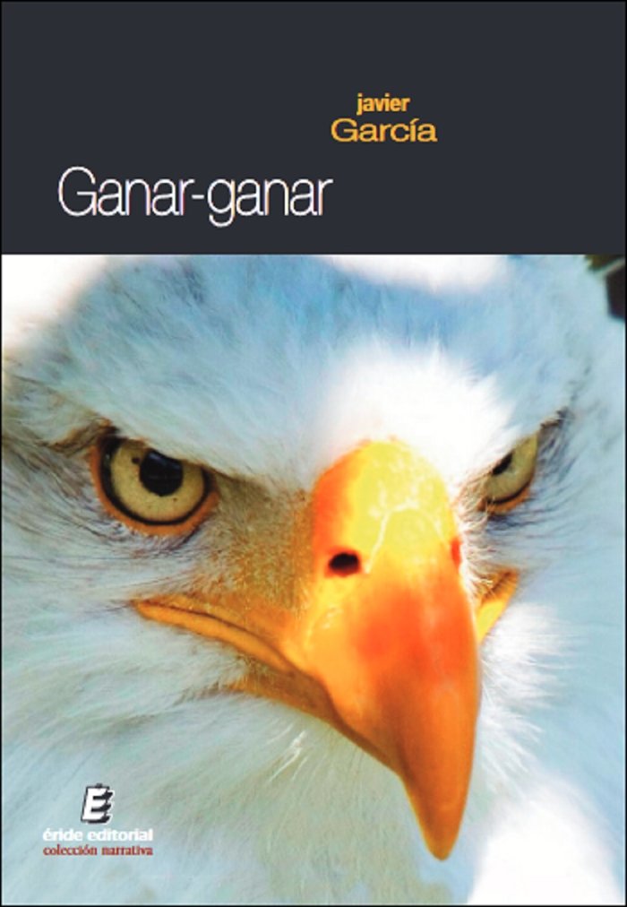 Ganar - ganar, de GARCIA, JAVIER | portada del libro