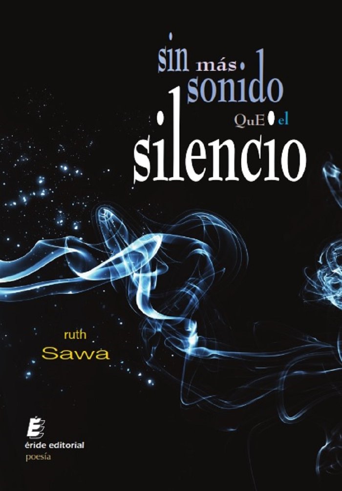 SIN MAS SONIDO QUE EL SILENCIO, de SAWA, RUTH | portada del libro