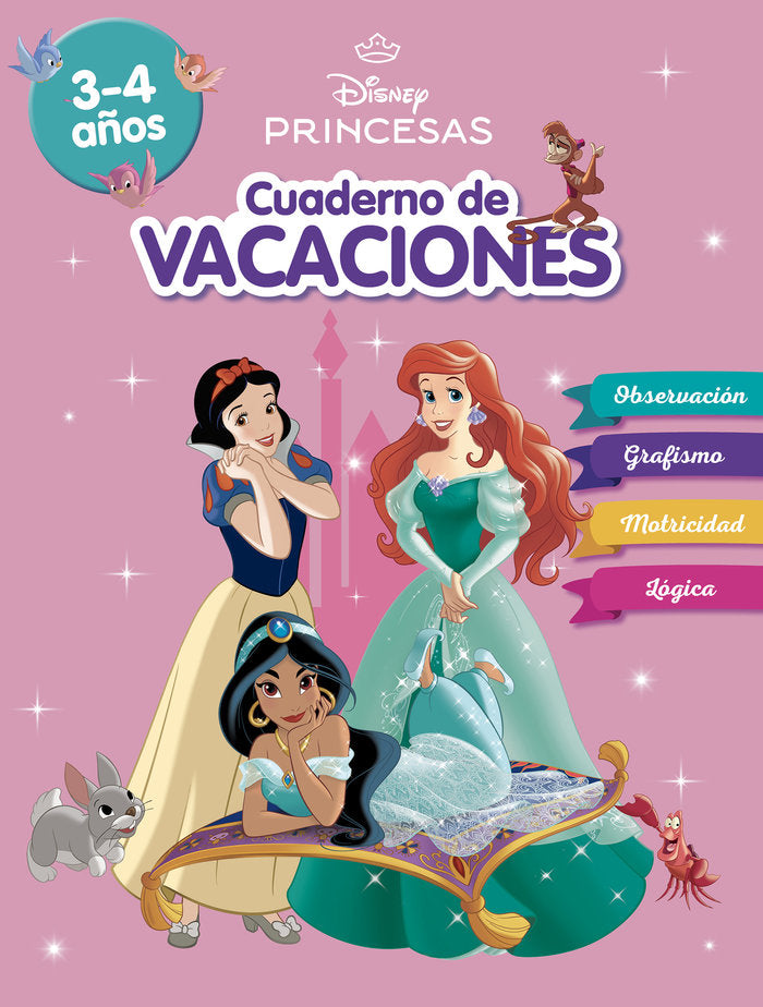 PRINCESAS DISNEY. CUADERNO DE VACACIONES (3-4 AÑOS) (DISNEY. CUADERNO DE VACACIO, de DISNEY | portada del libro
