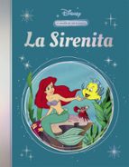 La sirenita (La magia de un clásico Disney), de Disney | portada del libro