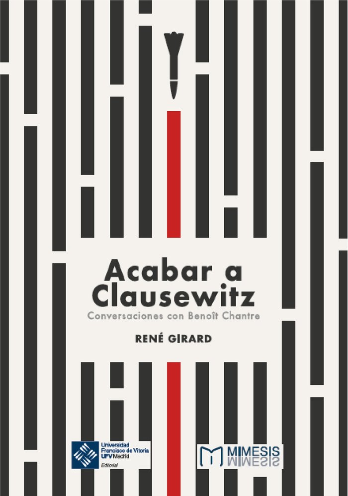 ACABAR A CLAUSEWITZ, de GIRARD, RENE | portada del libro