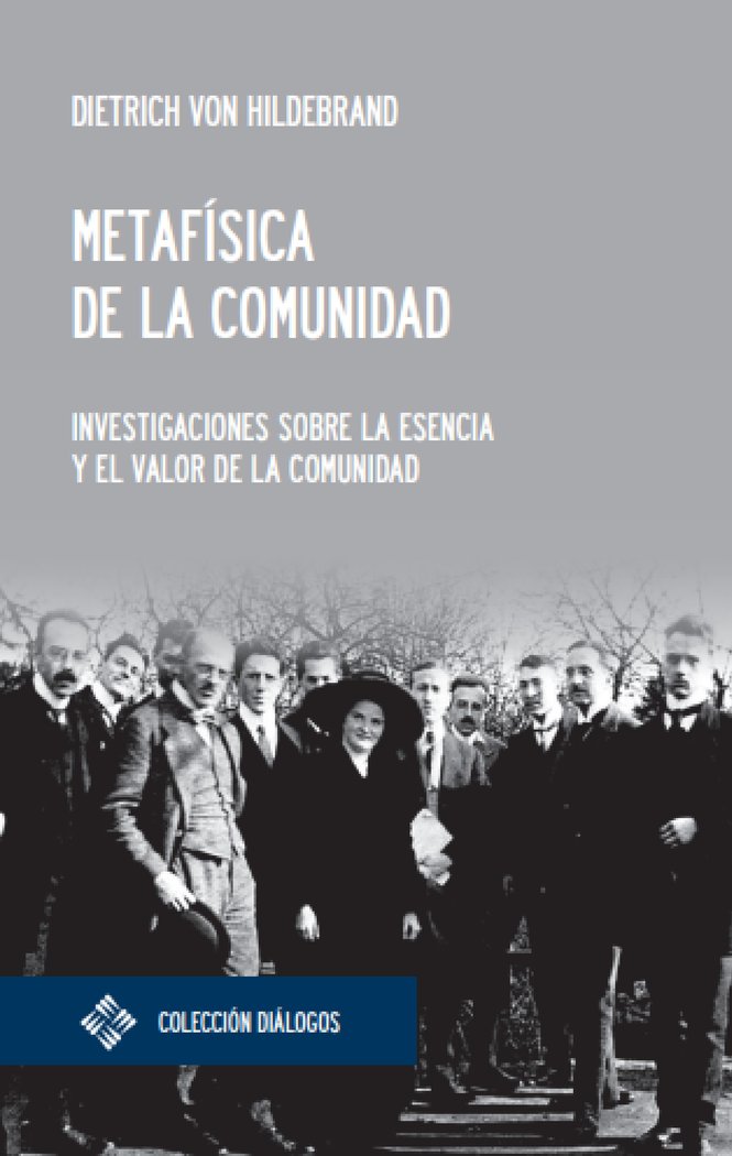 METAFISICA DE LA COMUNIDAD, de VON HILDEBRAND, DIETRICH | portada del libro