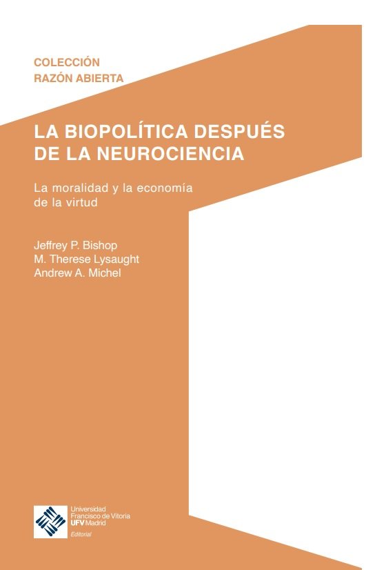 LA BIOPOLITICA DESPUES DE LA NEUROCIENCIA, de BISHOP, JEFFREY | portada del libro