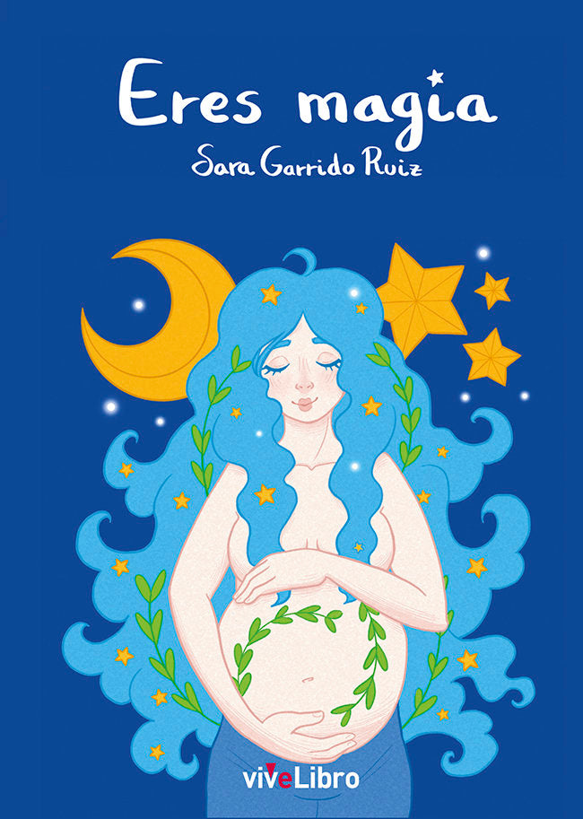 Eres magia, de GARRIDO RUIZ, SARA | portada del libro