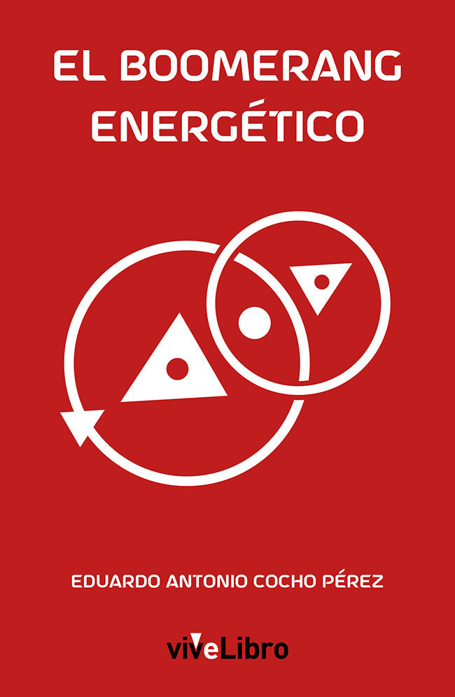 BOOMERANG ENERGETICO, EL, de COCHO PEREZ | portada del libro