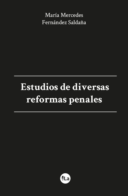 Estudios de diversas reformas penales, de FERNANDEZ SALDAÑA, MARIA MERCEDES | portada del libro
