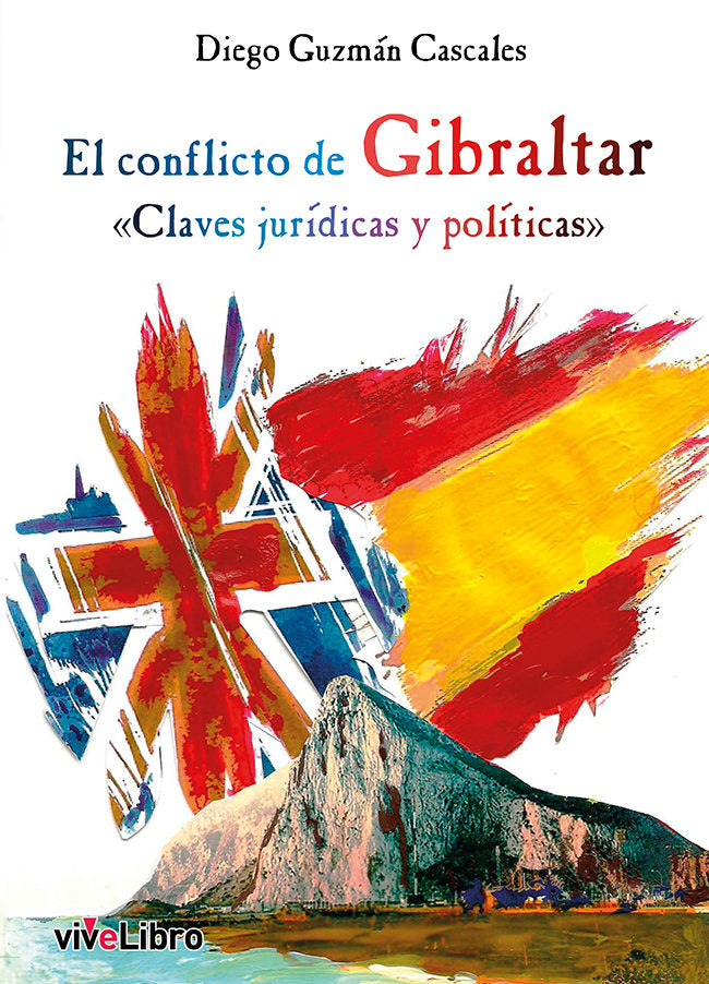 El conflicto de Gibraltar, de GUZMAN CASCALES, DIEGO | portada del libro