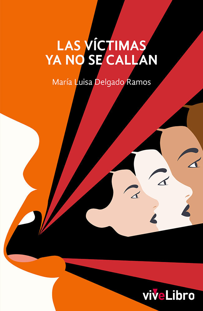 LAS VICTIMAS YA NO SE CALLAN, de DELGADO RAMOS, MARIA LUISA | portada del libro