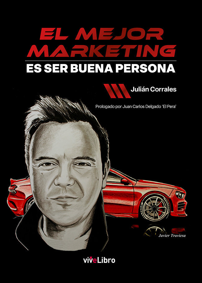El mejor marketing es ser buena persona, de CORRALES ALBUQUERQUE, JULIAN | portada del libro