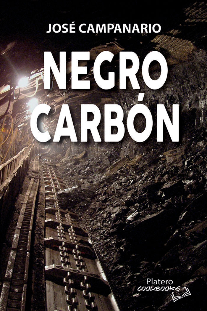 NEGRO CARBON, de CAMPANARIO, JOSÉ | portada del libro