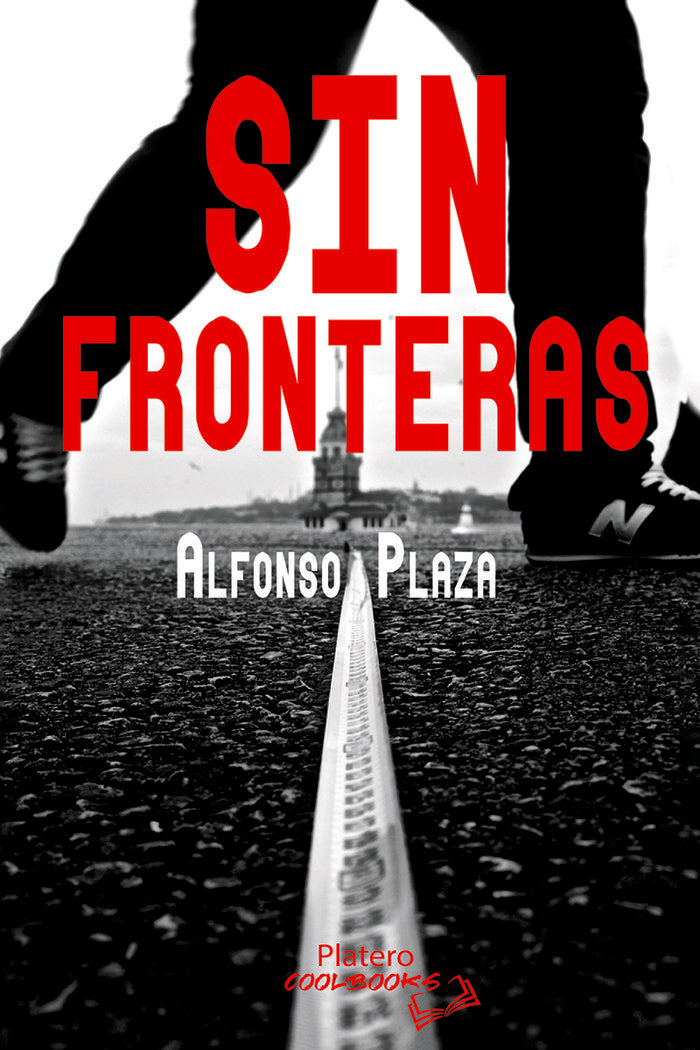 SIN FRONTERAS, de PLAZA PLAZA, ALFONSO | portada del libro
