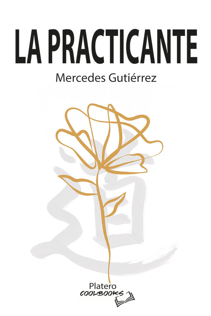 LA PRACTICANTE, de GUTIÉRREZ, MERCEDES | portada del libro