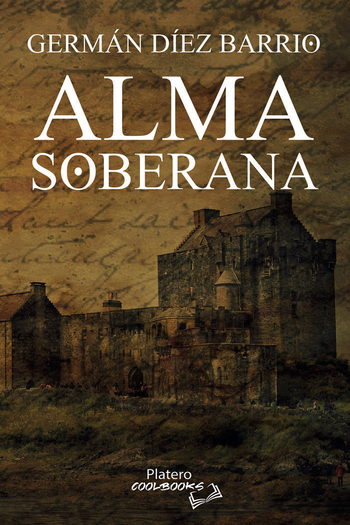 ALMA SOBERANA, de DÍEZ BARRIO, GERMÁN | portada del libro