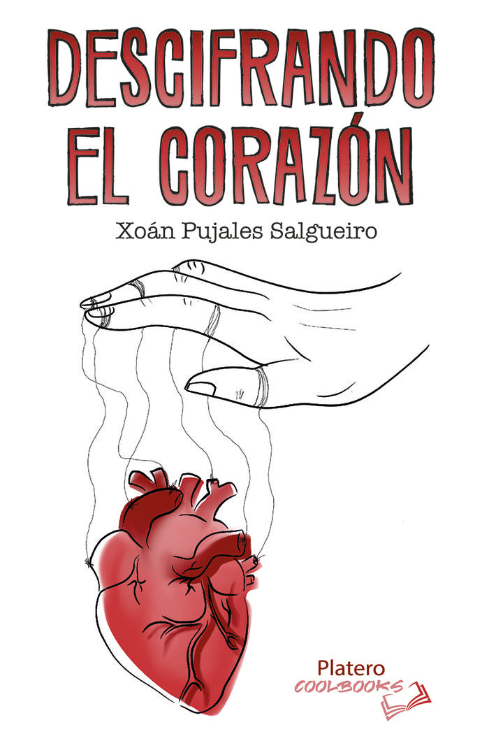 DESCIFRANDO EL CORAZÓN, de PUJALES SALGUEIRO, XOÁN | portada del libro