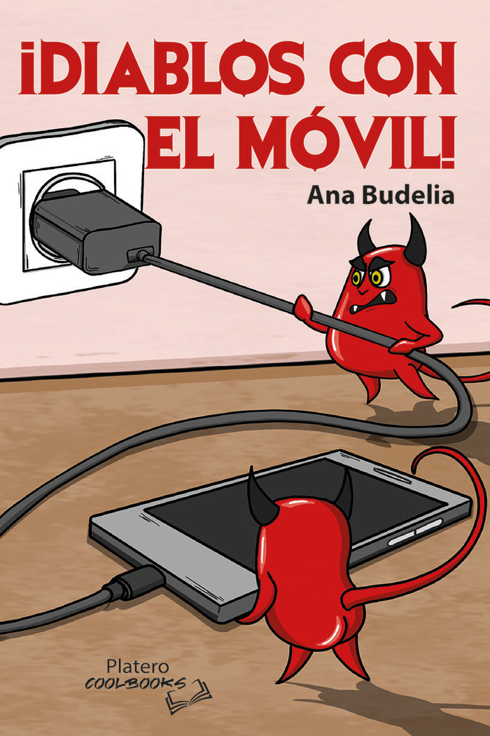¡DIABLOS CON EL MÓVIL!, de BUDELIA, ANA | portada del libro