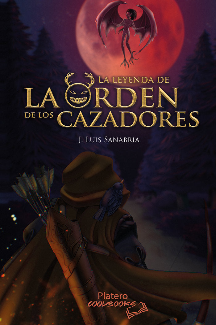 LA LEYENDA DE LA ORDEN DE LOS CAZADORES, de SANABRIA, J. LUIS | portada del libro