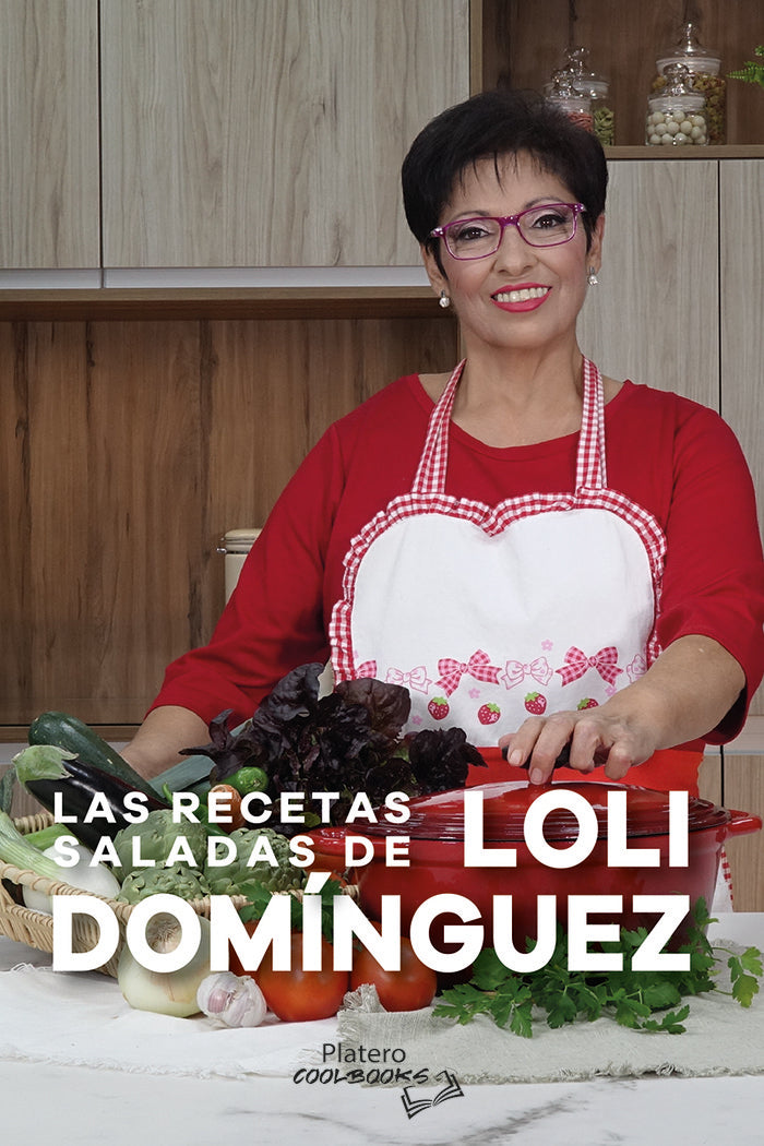 LAS RECETAS SALADAS DE LOLI DOMÍNGUEZ, de DOMÃNGUEZ JIMÃ‰NEZ, LOLI | portada del libro