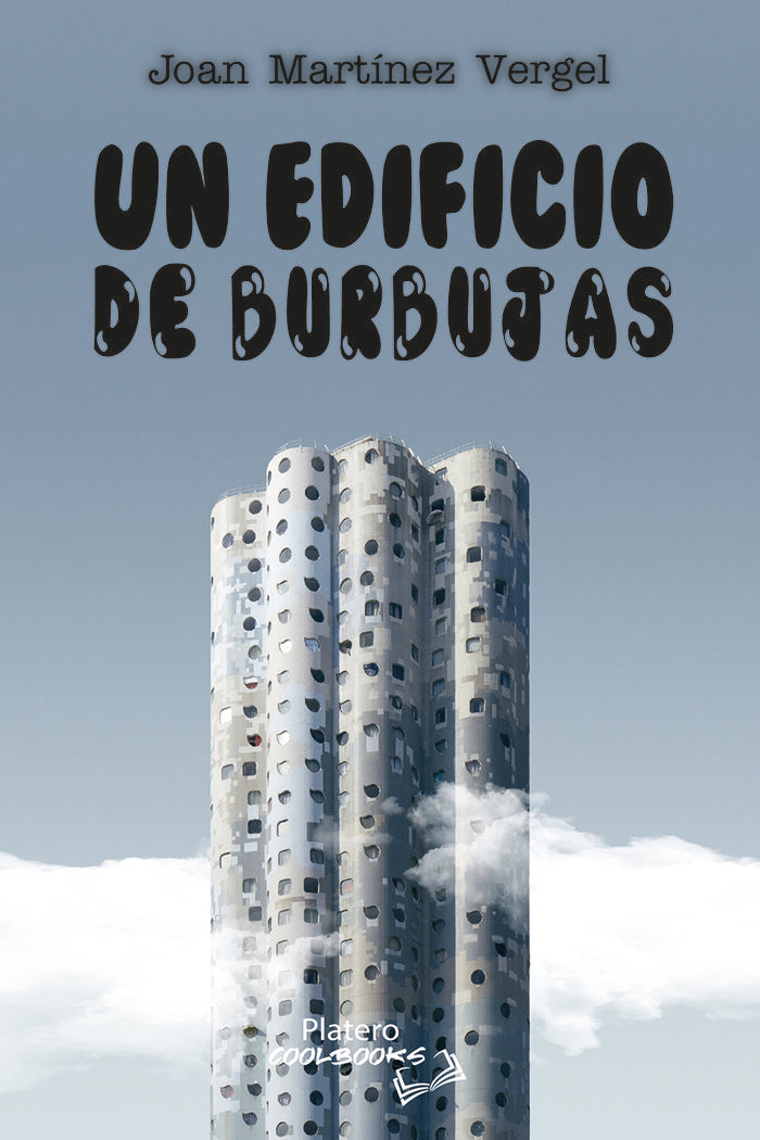 UN EDIFICIO DE BURBUJAS, de MARTÍNEZ VERGEL, JOAN | portada del libro