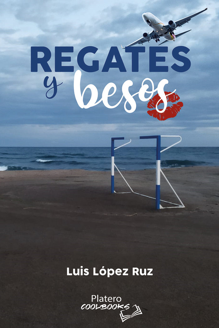 REGATES Y BESOS, de LÓPEZ RUZ, LUIS | portada del libro
